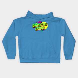 Radical Dude Kids Hoodie